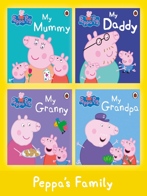 Title details for Peppa's Family by Peppa Pig - Wait list